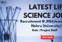 Recruitment at JNU – MSc Biotech, Life & Biological Sciences Apply For SRF Post Recruitment at JNU