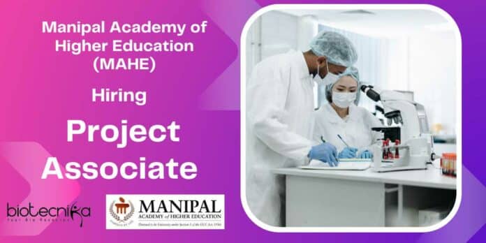 MAHE Manipal Associate Job For Biology, Genetics, Microbiology - Applications Invited
