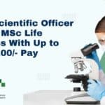 NCBS Scientific Officer Job For MSc Life Sciences With Up to Rs. 56,100/- Pay, Apply Online NCBS Scientific Officer Job