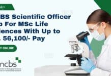 NCBS Scientific Officer Job For MSc Life Sciences With Up to Rs. 56,100/- Pay, Apply Online NCBS Scientific Officer Job