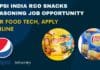 Pepsi India R&D Snacks Seasoning Job Opportunity For Food Tech, Apply Online Pepsi India R&D Snacks