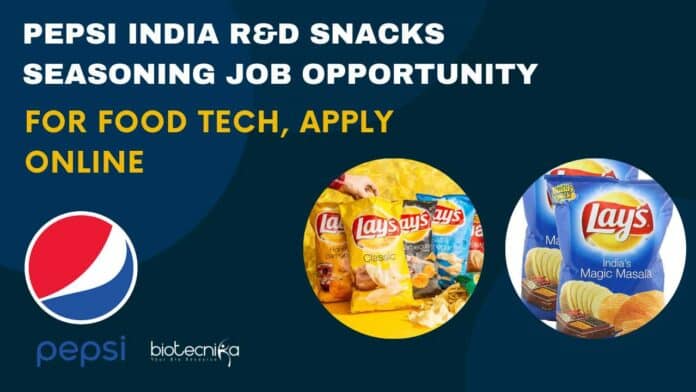 Pepsi India R&D Snacks