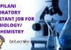 BITS Pilani Lab Assistant Job For BSc Biology/Biochem – Applications Invited BITS Pilani Lab Assistant
