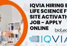 IQVIA Hiring BSc Life Science For Site Activation Job – Apply Online IQVIA Hiring BSc Life
