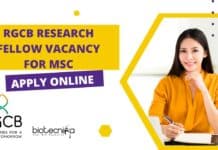 RGCB Research Fellow Vacancy For MSc – Apply Online RGCB Cell Culture Vacancy