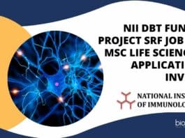 NII DBT Funded Project SRF Job For MSc Life Sciences – Applications Invited SRF Vacancy Delhi 2023