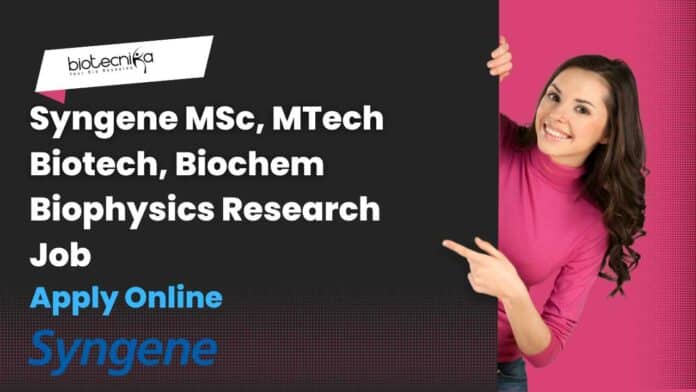 Syngene MSc MTech Biotech