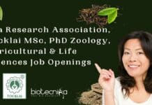 Tea Research Association, Tocklai MSc, PhD Zoology, Agricultural & Life Sciences Job Openings Tea Research Association Vacancies