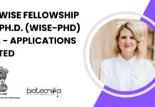 DST WISE Fellowship for Ph.D. (WISE-PhD) 2023 – Applications Invited WISE Fellowship for PhD
