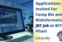 Comp Biology & Bioinformatics JRF Job at BITS Pilani, Applications Invited BITS Pilani Bioinformatics JRF Job - Computational Biology Can Also Apply
