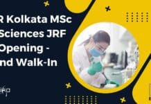 IISER Kolkata MSc Life Sciences JRF Job Opening – Attend Walk-In Life Sciences IISER Kolkata JRF Job - Attend Walk-In