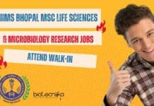AIIMS Bhopal MSc Life Sciences & Microbiology Research Jobs – Attend Walk-In AIIMS Bhopal MSc Life Sciences