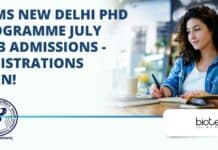 AIIMS New Delhi PhD Programme July 2023 Admissions – Registrations Open! AIIMS Delhi 2023 PhD