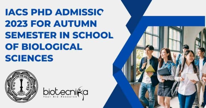 IACS PhD Admissions 2023