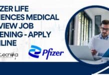 Pfizer Life Sciences Medical Review Job Opening - Apply Online