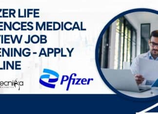 Pfizer Life Sciences Medical Review Job Opening - Apply Online
