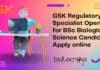 BSc Biological Sciences GSK Job Opening – Apply Online For Regulatory Specialist Post BSc Biological Sciences GSK Job