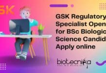BSc Biological Sciences GSK Job Opening – Apply Online For Regulatory Specialist Post BSc Biological Sciences GSK Job