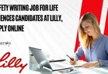 Safety Writing Job For Life Sciences Candidates at Lilly, Apply Online Lilly Life Sciences Job