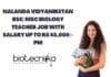 Nalanda Vidyaniketan BSc/MSc Biology Teacher Job With Salary up to Rs 45,000/-pm Nalanda Vidyaniketan BSc/MSc Biology Teacher Job With Salary up to Rs 45,000/-pm