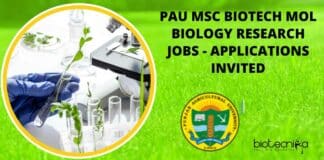 PAU MSc Biotech Mol Biology Research Jobs - Applications Invited