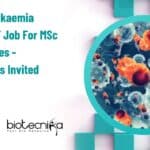 PGIMER Leukaemia Project JRF Job For MSc Life Sciences – Applications Invited PGIMER JRF Project Post