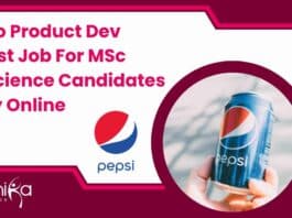 Pepsico Product Dev Scientist Job For MSc Food Science Candidates – Apply Online Pepsico Product Dev Scientist