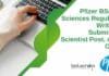Pfizer BSc Life Sciences Regulatory Writing & Submission Scientist Post, Apply Online Pfizer Regulatory Writing Scientist