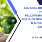 SSS-NIBE Bio- Energy Promotion Fellowship JRF Job For Biochem, Biotech & Microbiology Candidates SSS-NIBE Bio- Energy Promotion Fellowship