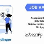 Associate QA Vacancy at Schrödinger – MSc Bioinformatics, Biotech, Comp Bio Apply Online Schrödinger Associate QA Scientist