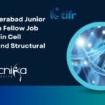 TIFR Hyderabad Junior Research Fellow Job Opening in Cell Biology and Structural Biology