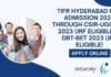 TIFR Hyderabad PhD Admission 2023 Through CSIR-UGC NET 2023 (JRF eligible) & DBT-BET 2023 (JRF eligible), Apply Online TIFR Hyderabad PhD Admission