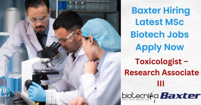 Baxter Research Associate Toxicologist