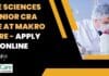 Life Sciences Senior CRA Role at Makro Care – Apply Online Makro Care CRA Jobs