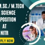 JRF Post Opening @ NIT Rourkela For Non NET- Life Science, Microbiology, Biochemistry Candidates JRF position at NITR