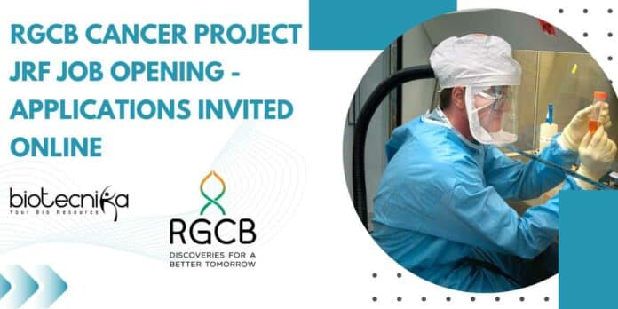 RGCB Cancer Project JRF