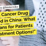 "Critical Cancer Drug Depleted in China: What This Means for Patients and Treatment Options!"