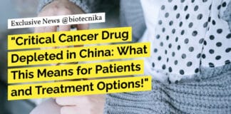 "Critical Cancer Drug Depleted in China: What This Means for Patients and Treatment Options!"