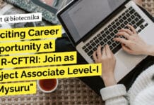 Exciting Career Opportunity at CSIR-CFTRI: Join as Project Associate Level-I CFTRI Biotech Project Vacancy - MSc & BE Candidates Apply Online