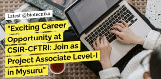 CFTRI Biotech Project Vacancy - MSc & BE Candidates Apply Online