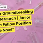 "Uncover Groundbreaking Cancer Research | Junior Research Fellow Position Available Now!"