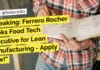 Breaking: Ferrero Rocher Seeks Food Tech Executive for Lean Manufacturing – Apply Now! Ferrero Rocher Food Tech Executive Job Opening
