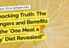 “Shocking Truth: The Dangers and Benefits of the ‘One Meal a Day’ Diet Revealed!” "Shocking Truth: The Dangers and Benefits of the 'One Meal a Day' Diet Revealed!"