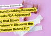 "Groundbreaking Research Reveals FDA-Approved Drug that Slows Alzheimer's: Discover the Mechanism Behind It!"