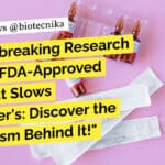 "Groundbreaking Research Reveals FDA-Approved Drug that Slows Alzheimer's: Discover the Mechanism Behind It!"