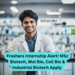 Freshers Internship MSc Biotech