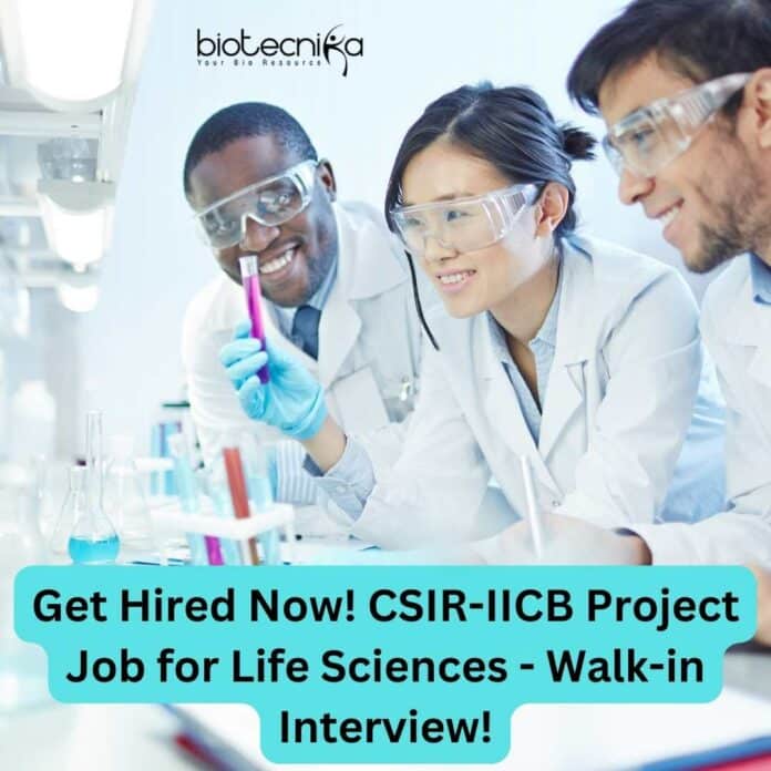 CSIR-IICB Project Job for Life Sciences