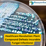 Healthcare Revolution: Plant Compound Defeats Incurable Fungal Infections! Candida