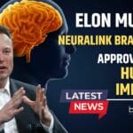 Neuralink Brain Chip Approved