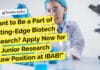 Want to Be a Part of Cutting-Edge Biotech Research? Apply Now for the Junior Research Fellow Position at IBAB! IBAB Life Sciences JRF Job - Applications Invited